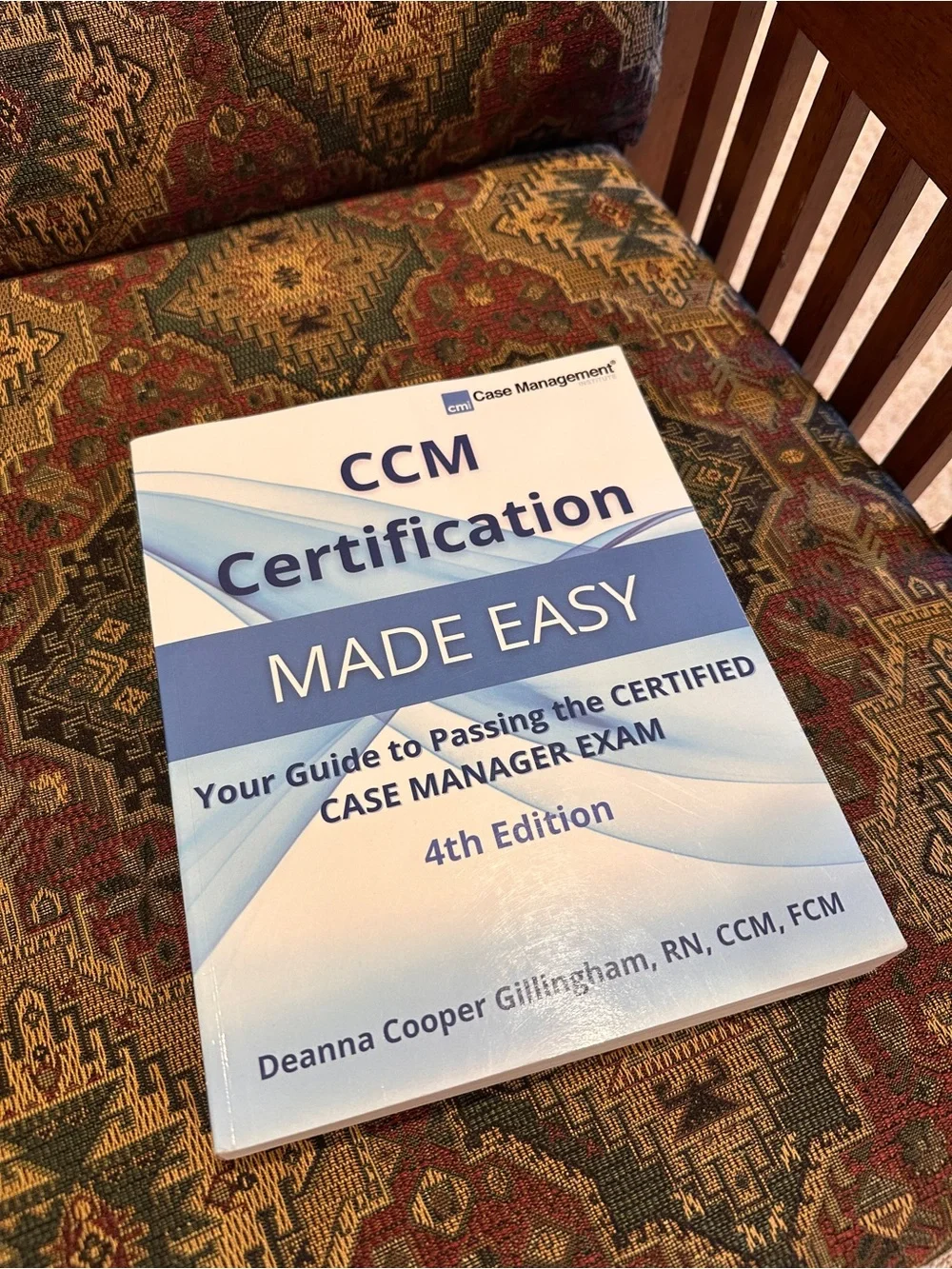 CCM Certification Made Easy - (4th Edition)